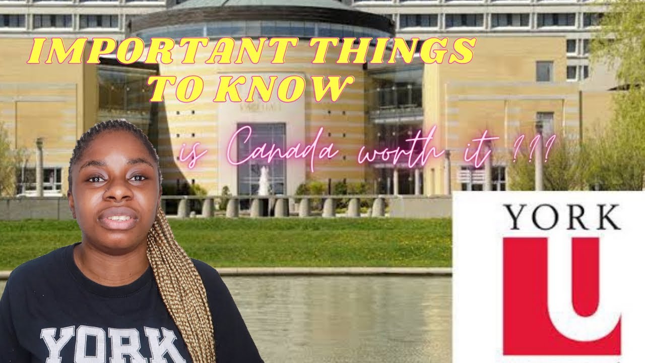 *THINGS YOU NEED TO KNOW BEFORE APPLYING TO YORK UNIVERSITY* AS AN INTERNATIONAL STUDENT