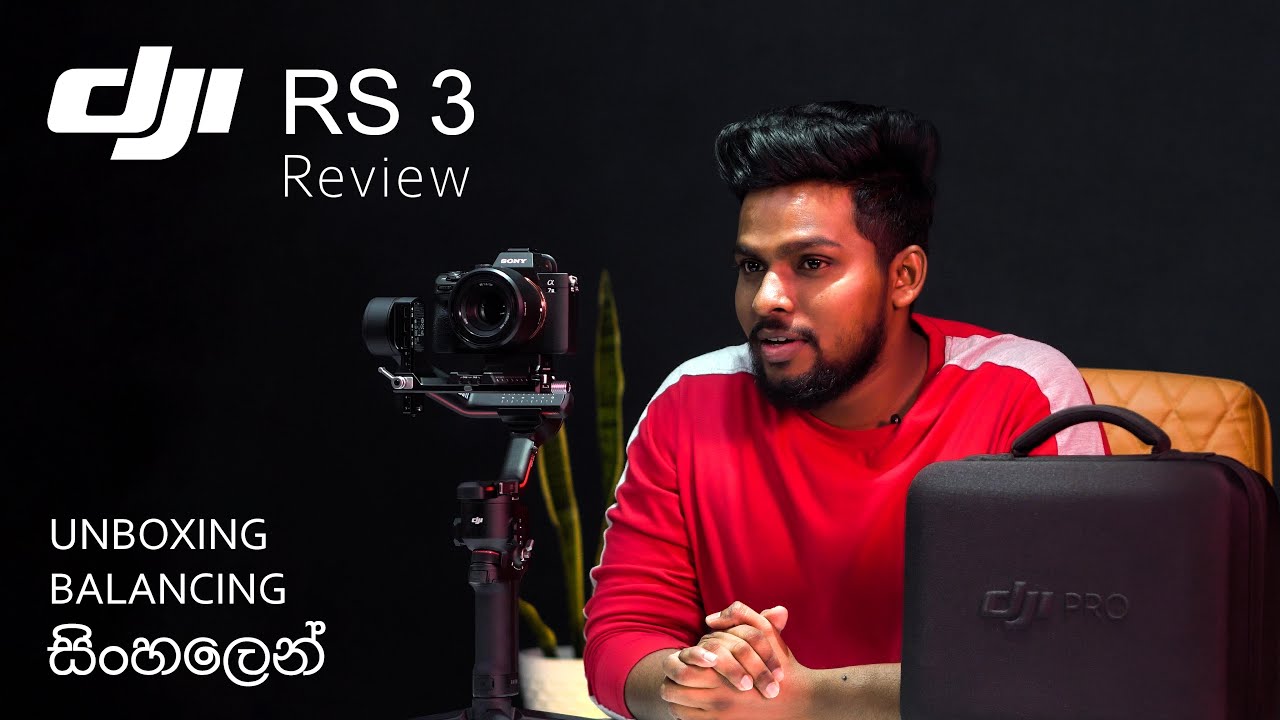 DJI RS3 දැන් ලංකාවෙත්  | Unboxing & Review - සිංහලෙන්