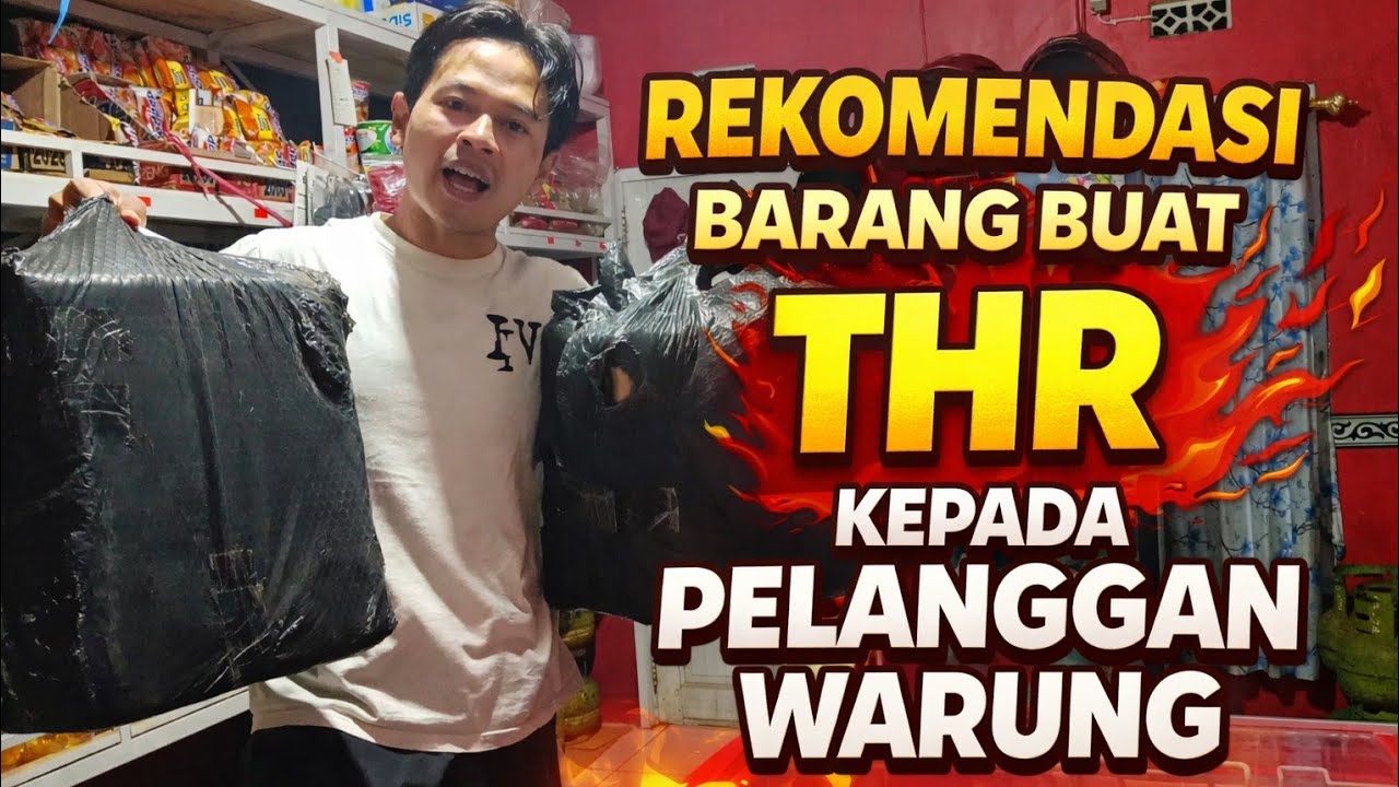 barang buat THR-an di warung - buat para pelanggan setia 