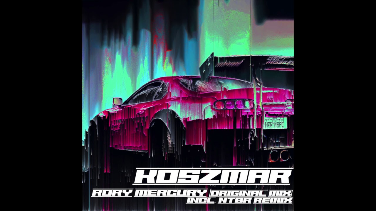 Koszmar - Rory Mercury (NTBR REMIX)