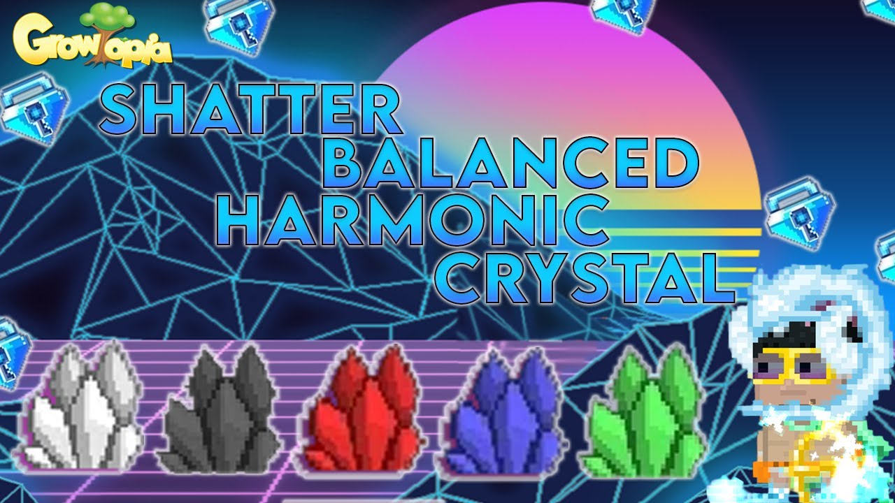 HOW TO SHATTER BALANCED HARMONIC CRYSTAL (QUEST) - GROWTOPIA