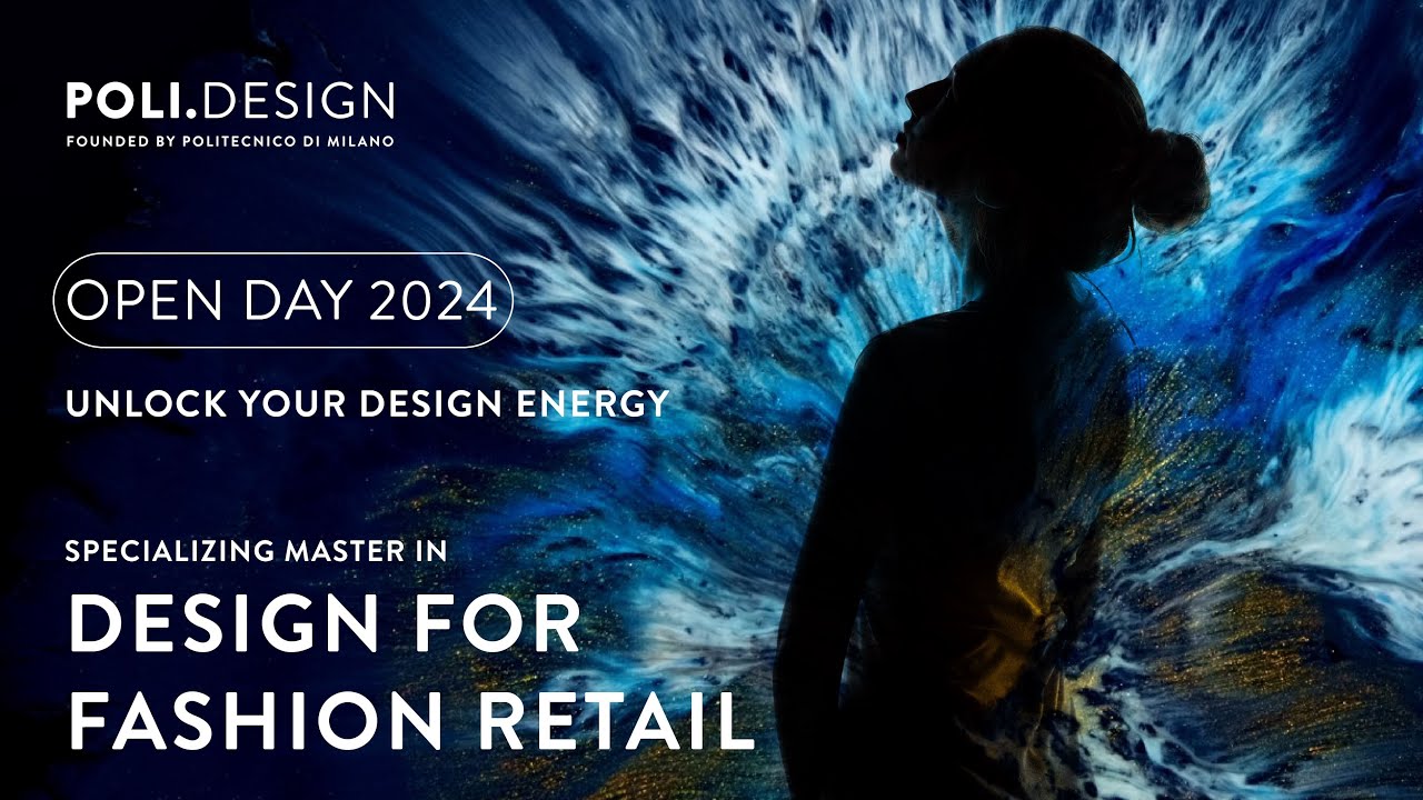 Specializing Master in Design for Fashion Retail | Open Day 2024 POLI.design