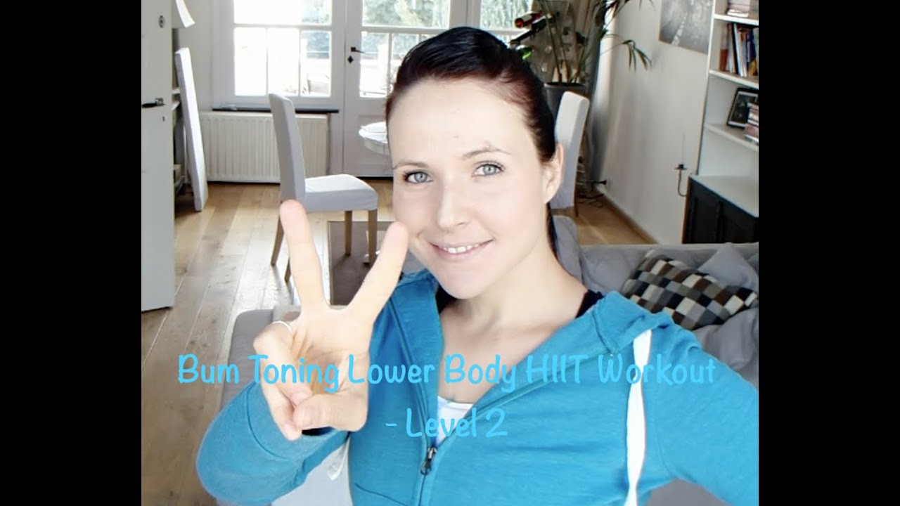 Bum Toning Lower Body HIIT Workout Level 2  -For  Advanced