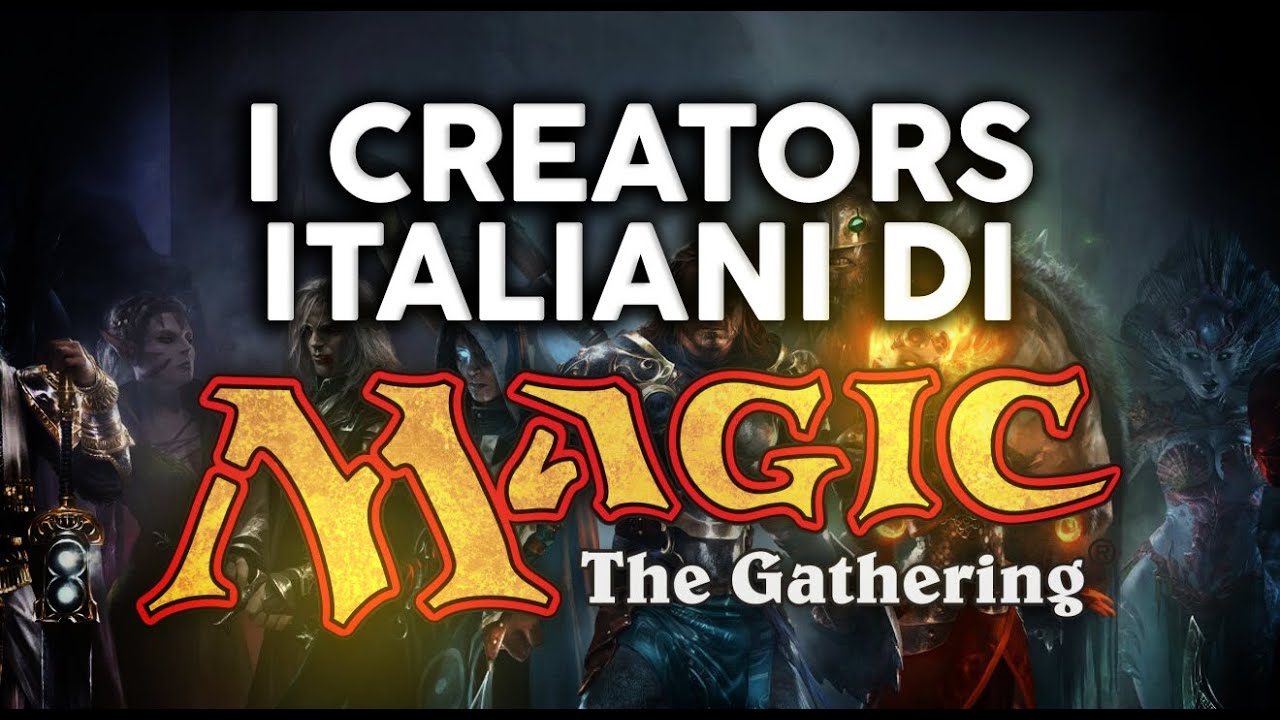 COSA PENSO della SCENA ITALIANA dei CREATORS DI MAGIC: THE GATHERING