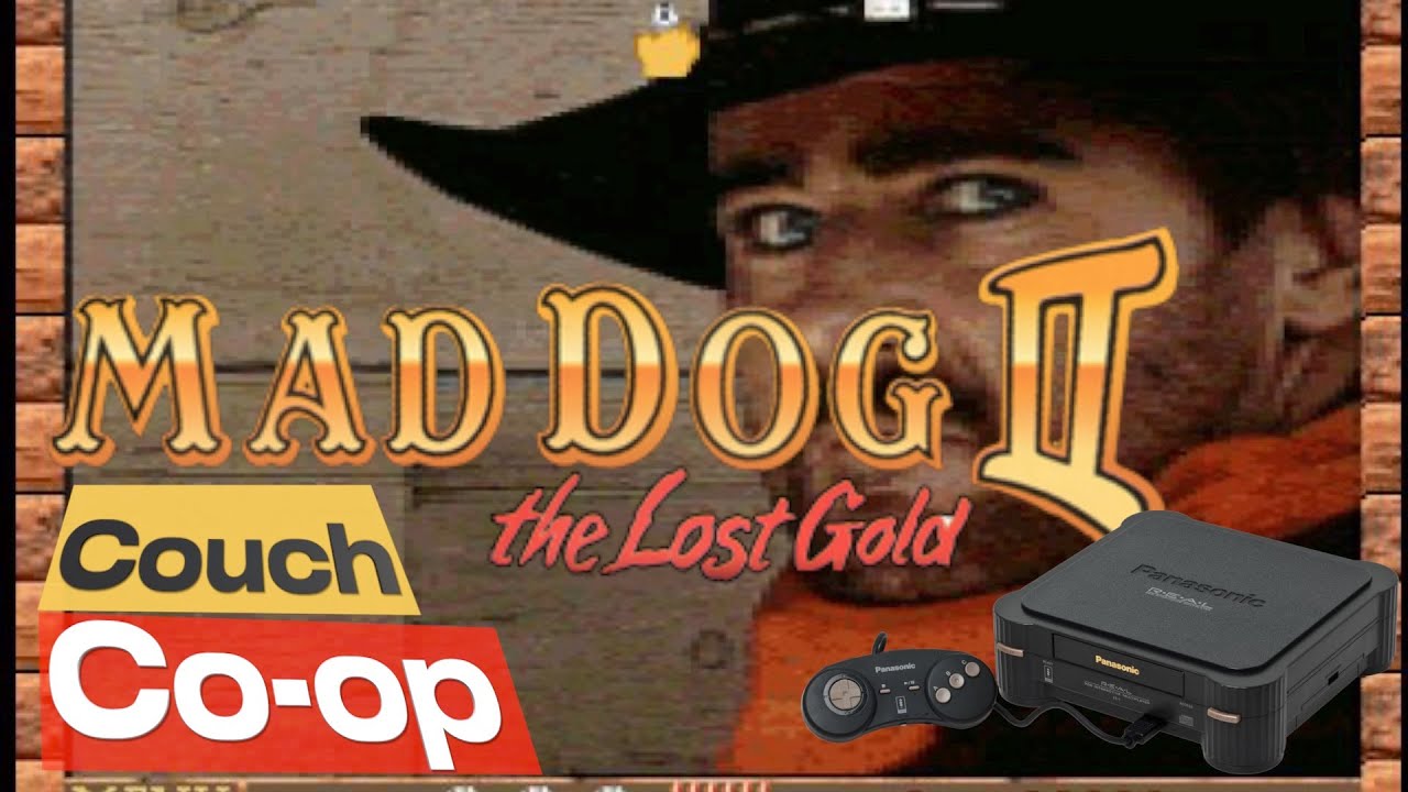 Mad Dog II: The Lost Gold | 2 Player Co-op | Panasonic 3DO | FMV | RetroTINK 5X | 1080p 60fps