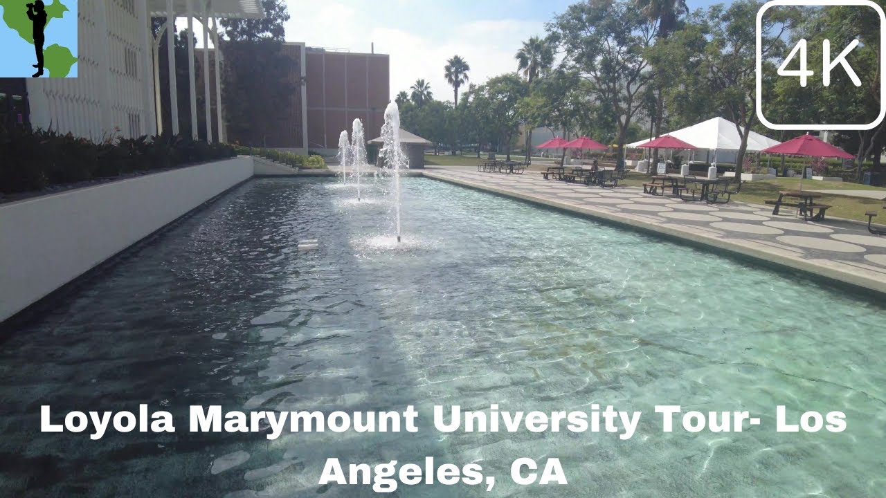 [4K] Loyola Marymount University Tour- Los Angeles, CA