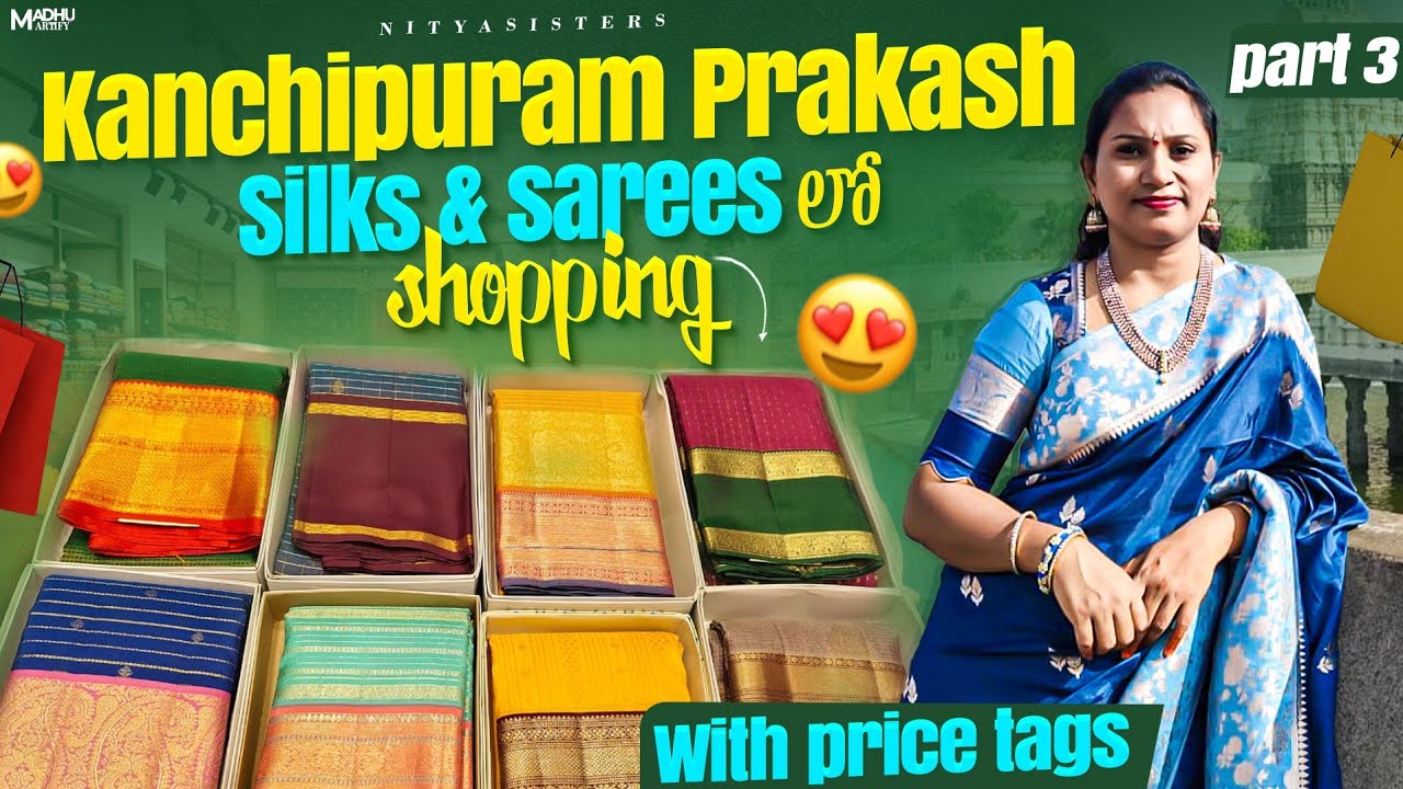 Kanchipuram silk sarees shopping||sarees||purchased in @prakash silks&sarees