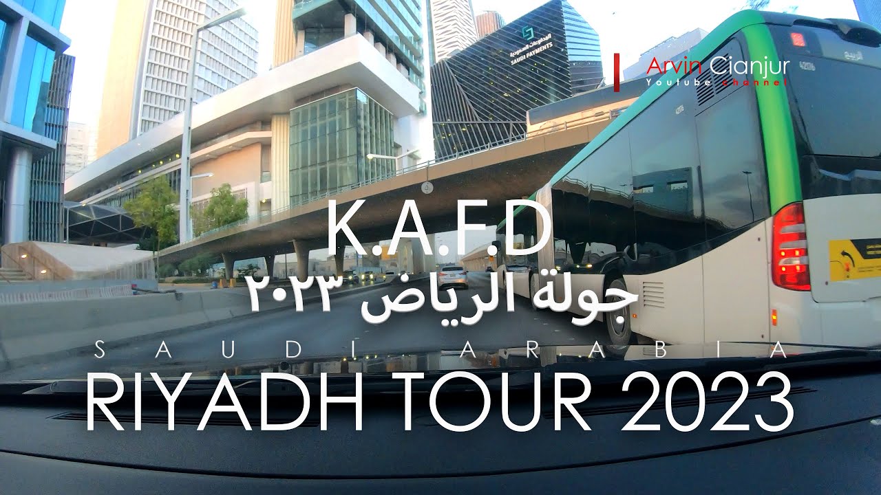 [4K] RIYADH STREET VIEW FROM KAFD TO KING ABDULAZIZ ROAD