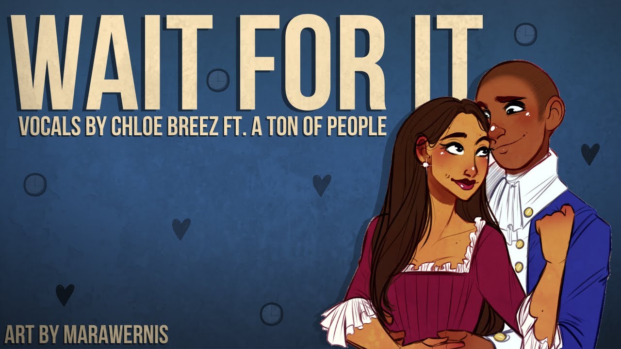 Wait For It (Hamilton) | Female Ver. - Cover by Chloe