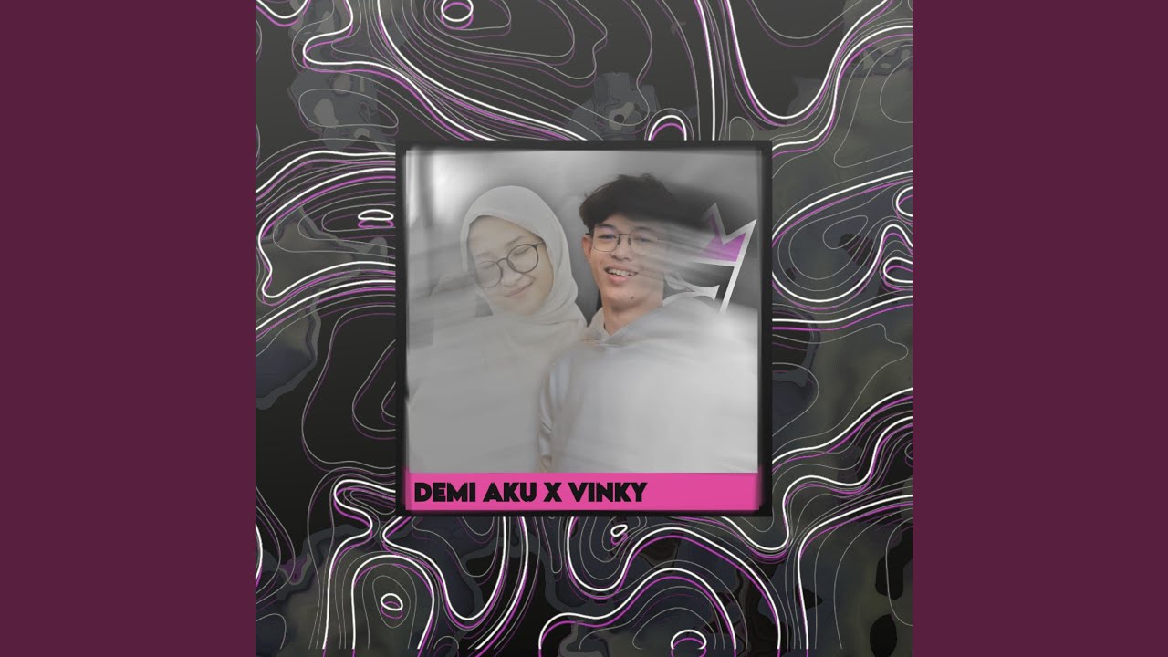 Demi Aku x VinKy (Live)