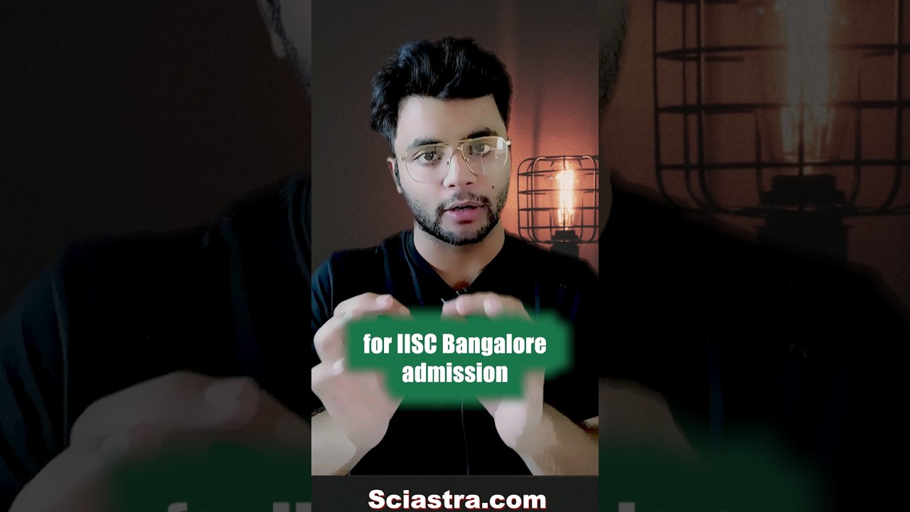 IISc & IAT Registration 2023- Confused?