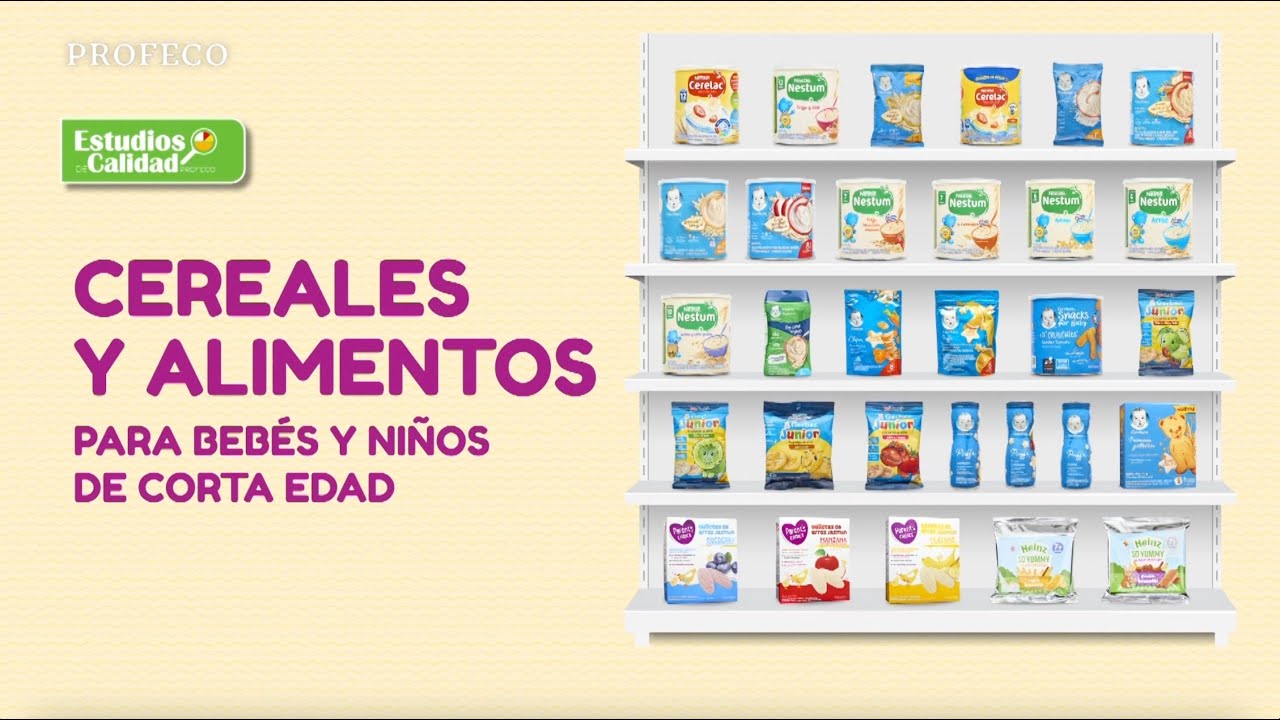 Cereales y alimentos para bebés y niños de corta edad | Estudio de Calidad