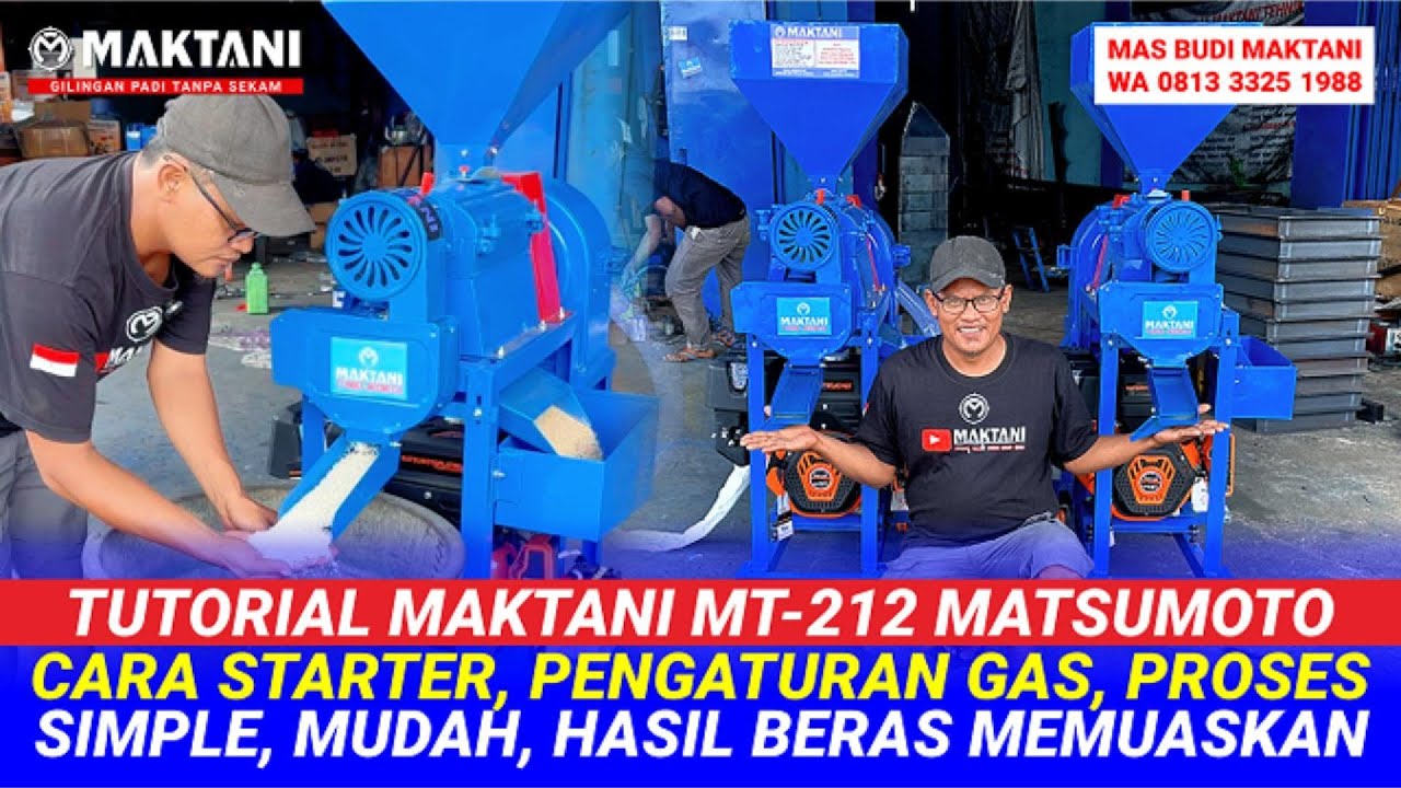 Tutorial Cara Giling Padi Sekali Proses Memakai MAKTANI MT212 Matsumoto 18pk Bensin Tanpa Limbah