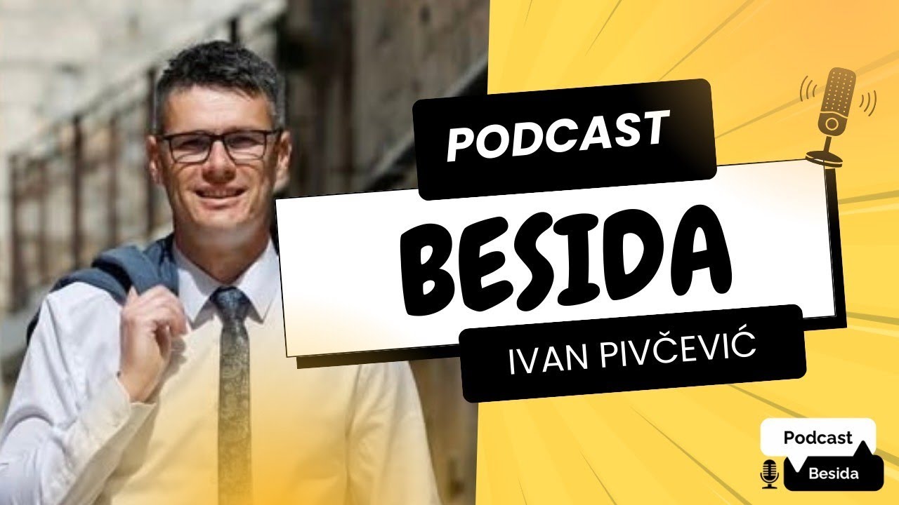 Podcast Besida #45 / Ivan Pivčević - Čovjek struke i zajednice