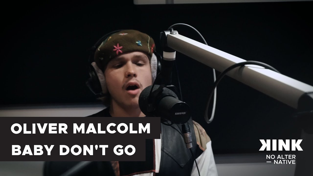 Oliver Malcolm - Baby Don't Go (live @ KINK)