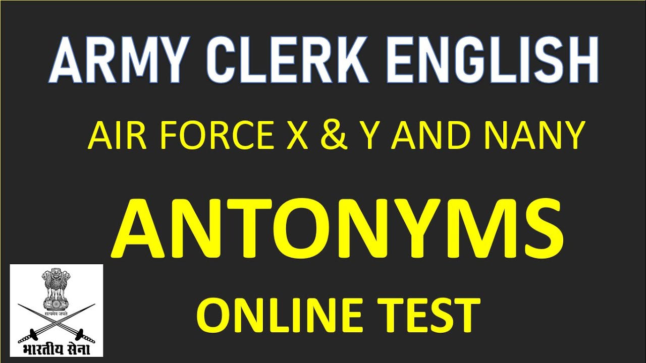 Antonyms | Class 01 | army clerk English | Air Force English class, Navy English, english for army