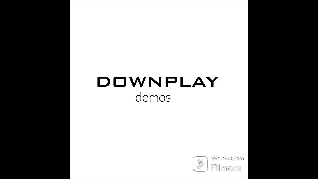 Downplay-Haunt Me [Demos]