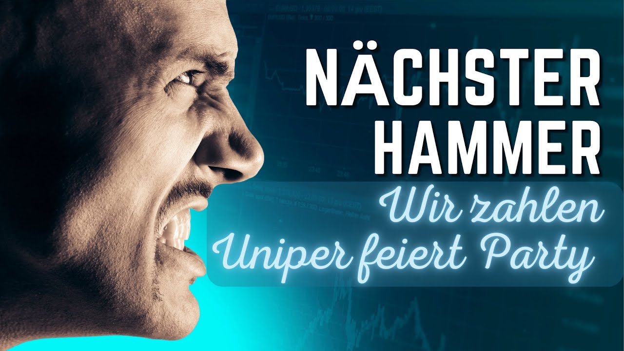 Schei&szlig; Aktion | N&auml;chster Hammer | Uniper feiert Party mit Steuergeldern | B&uuml;rger werden verh&ouml;hnt 🤬