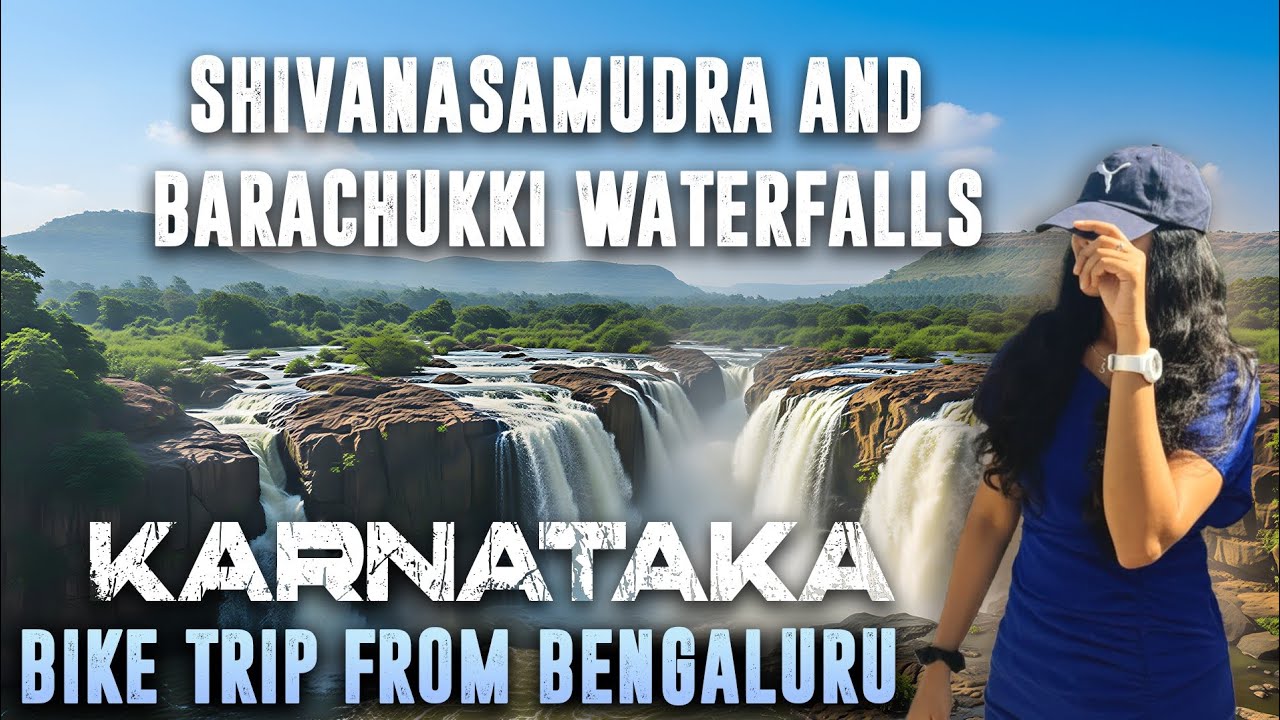 Shivanasamudra Falls-Karnataka's Twin Waterfall Gaganachukki Barachukki |Road trip 🥳🧳🏍️🏍️