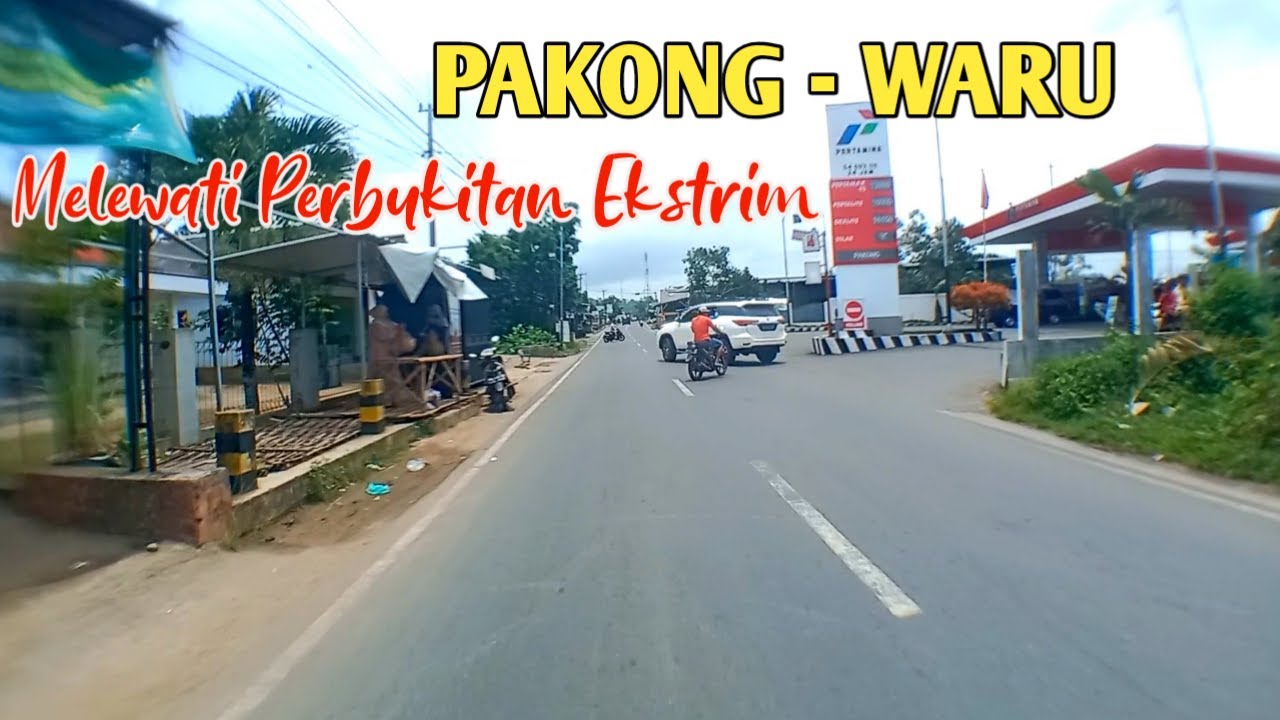 Jalur PAKONG - WARU Melewati Perbukitan Ekstrim
