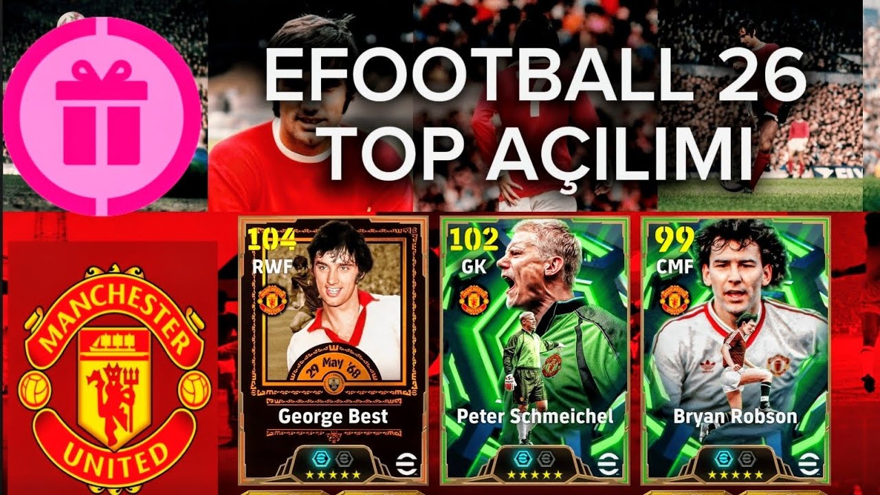 EFOOTBALL 26 top açılımı Hazine zinciri Manchester United paketi Best