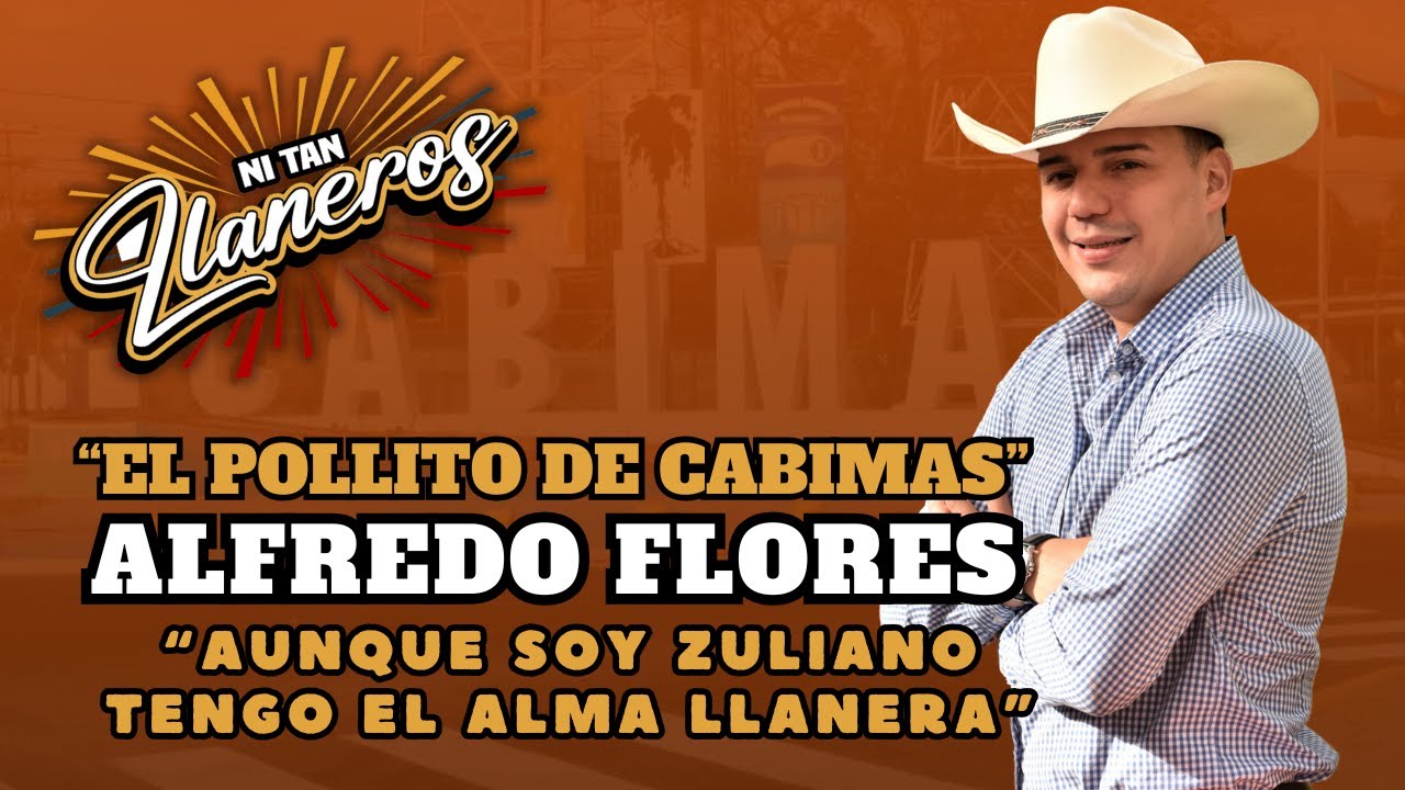 El Pollito de Cabimas Alfredo Flores | Ni tan llaneros tv | 4ta temporada #8