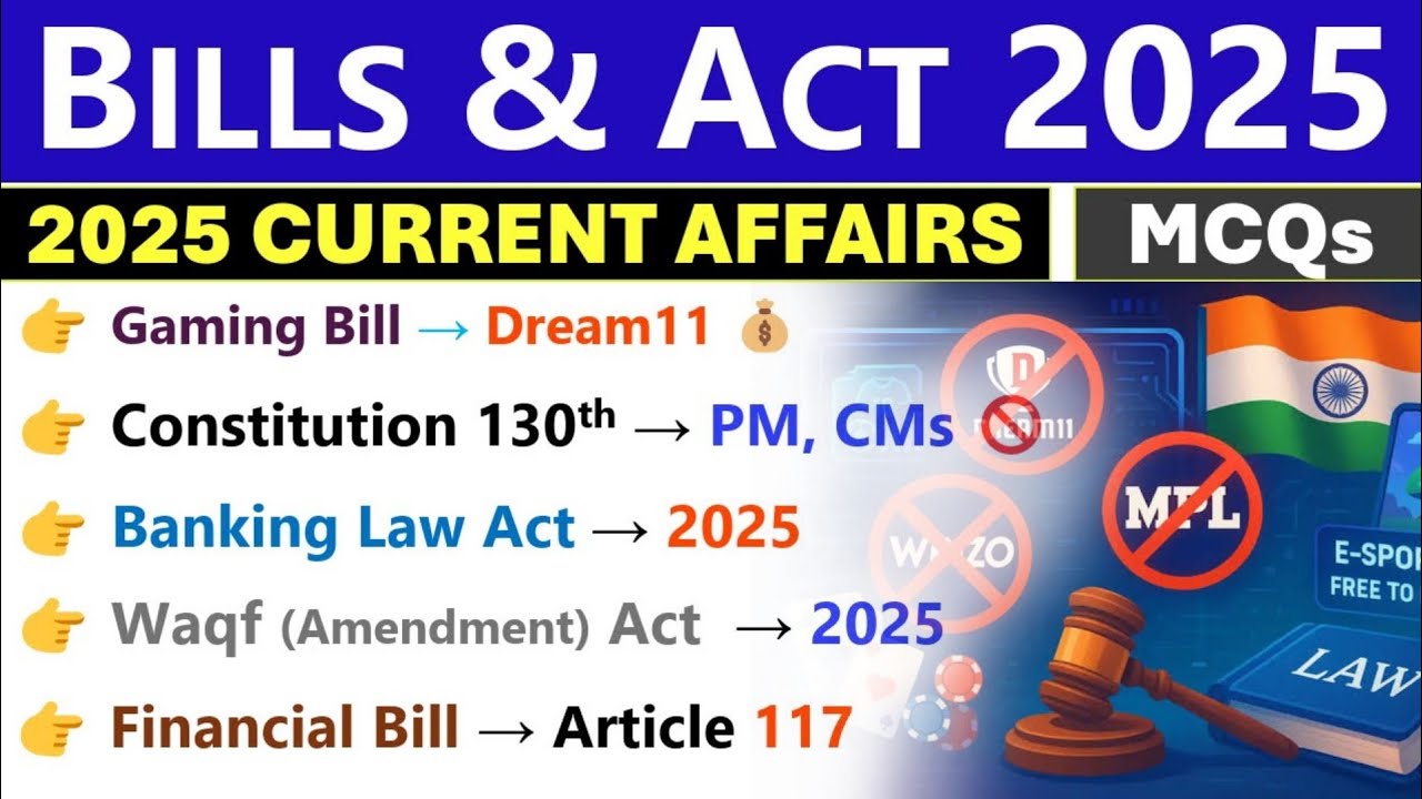 IMPORTANT BILLS & ACTS 2025 | CURRENT AFFAIRS 2025 | BILLS AND ACT 2025 |