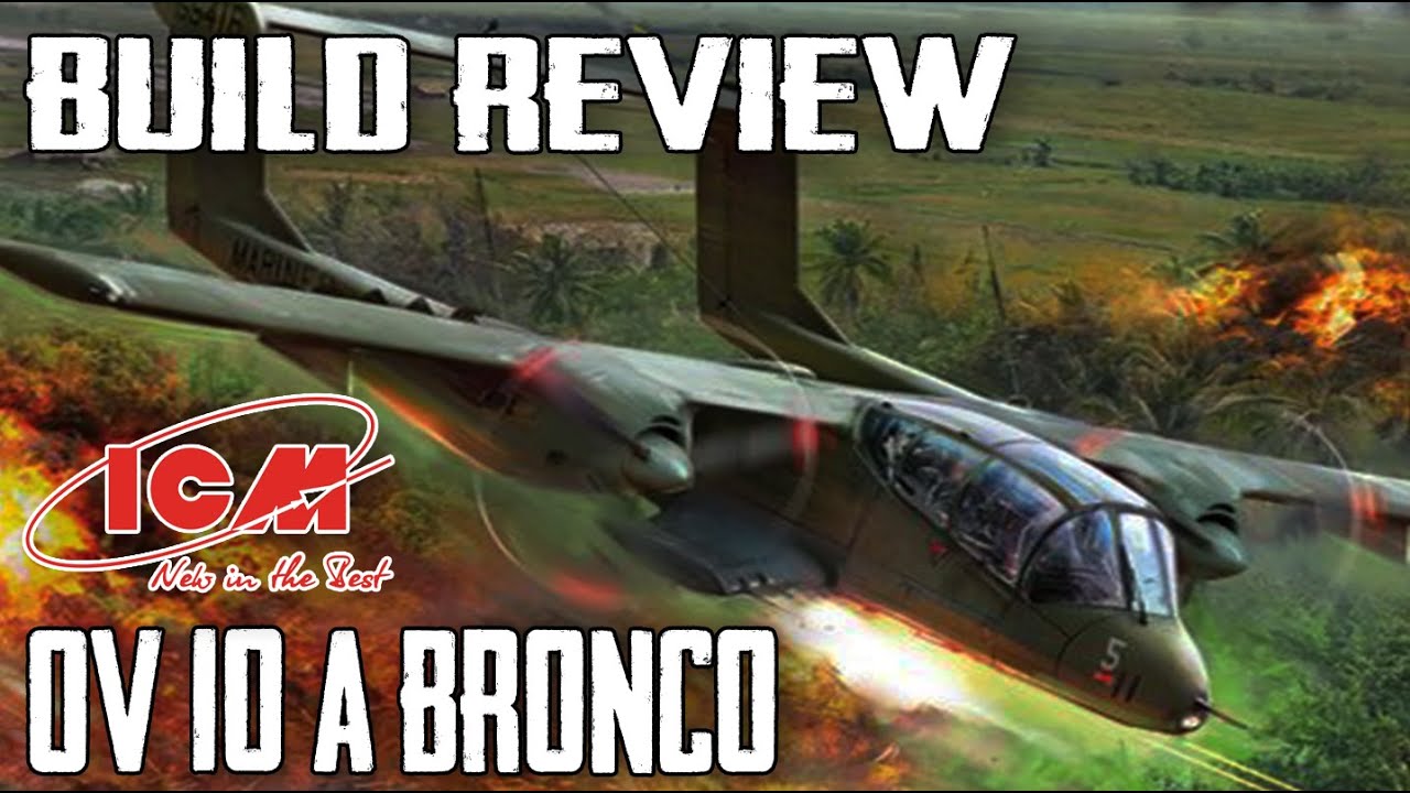 ICM 1/48 OV-10A Bronco Build Review
