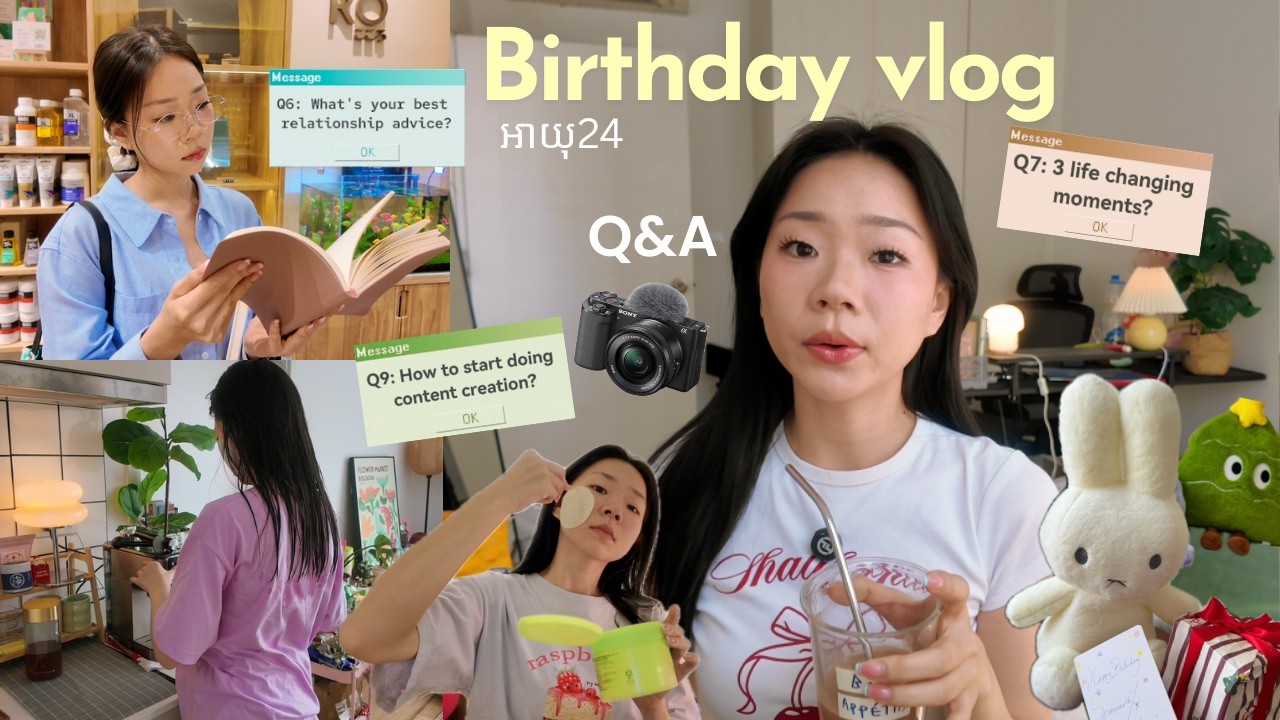 Pre-Birthday vlog🍰 | ឆ្លើយសំណួរ Q&A👩🏻&zwj;💻 | New Camera 🎀 | Somaneth