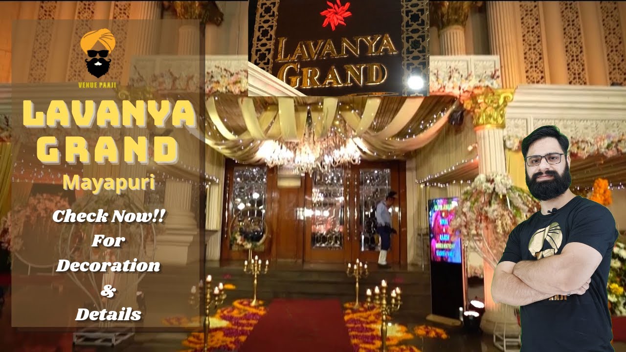 Lavanya Grand Mayapuri | Banquet Halls in Mayapuri | Venue Paaji