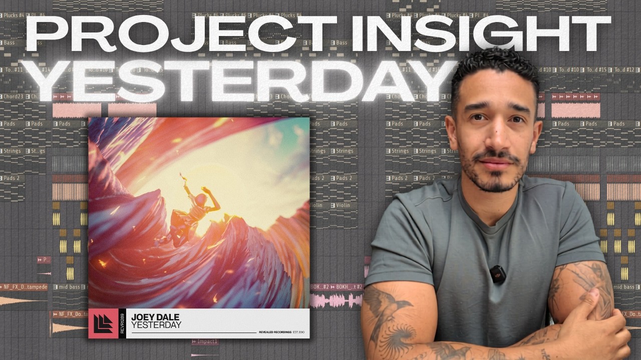 How I made my Revealed Recordings Release &lsquo;Yesterday&rsquo; | Project Insight FL Studio 2026