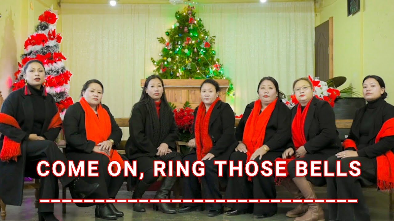 Come on, Ring those Bells (cover) by Victory women in Christ