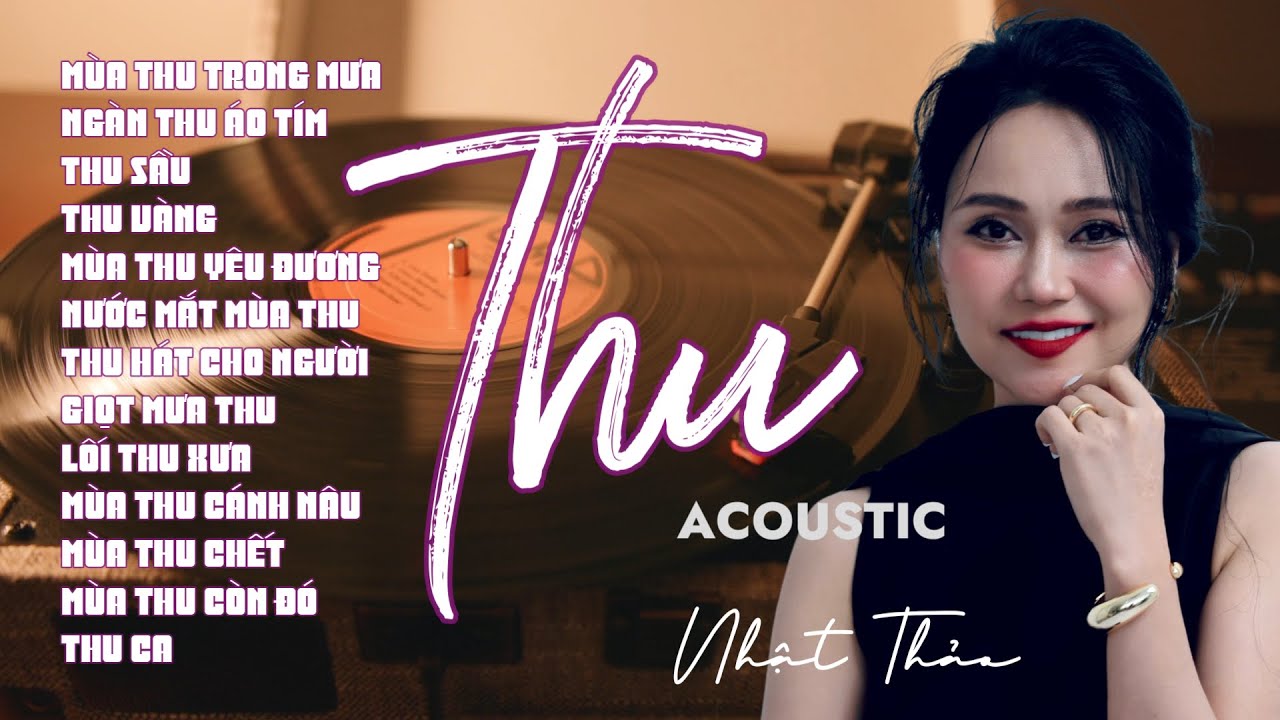 TUYỂN TẬP TÌNH KHÚC THU HAY NHẤT | Nhật Thảo ca | Phòng trà Trịnh Ca LIVE
