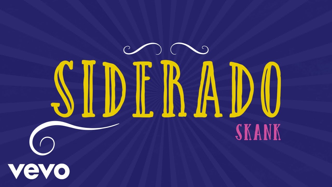 Skank - Siderado (Lyric Video)
