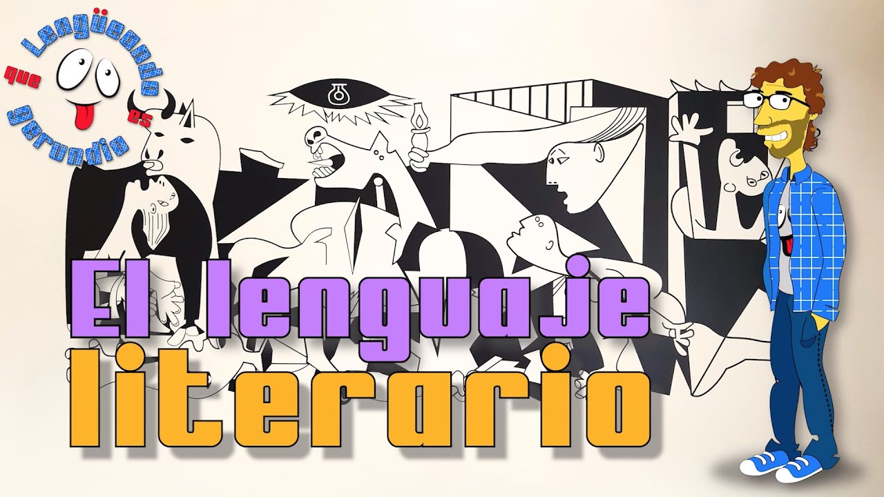EL LENGUAJE LITERARIO. Lengüeando, que es gerundio. Aprende Lengua y Literatura de forma divertida.
