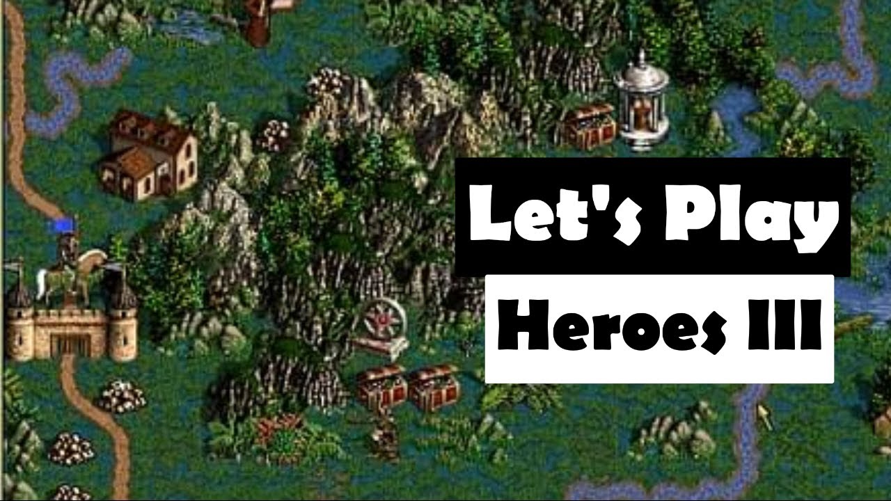 Let's Play: Heroes Of Might And Magic III