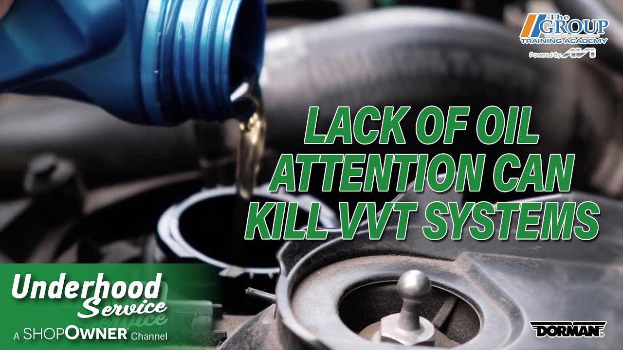 Lack Of Oil Attention Can Kill VVT Systems