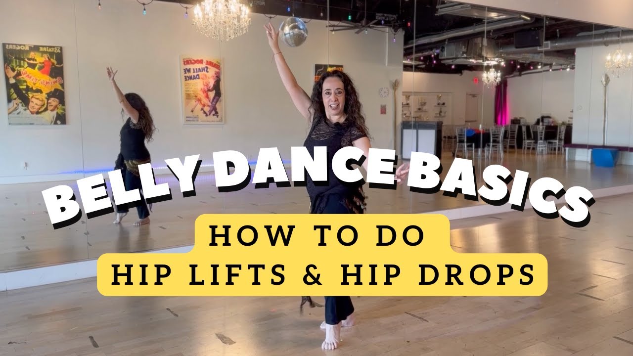 Belly Dance Basics Tutorial: How to do Hip Lifts & Hip Drops 
