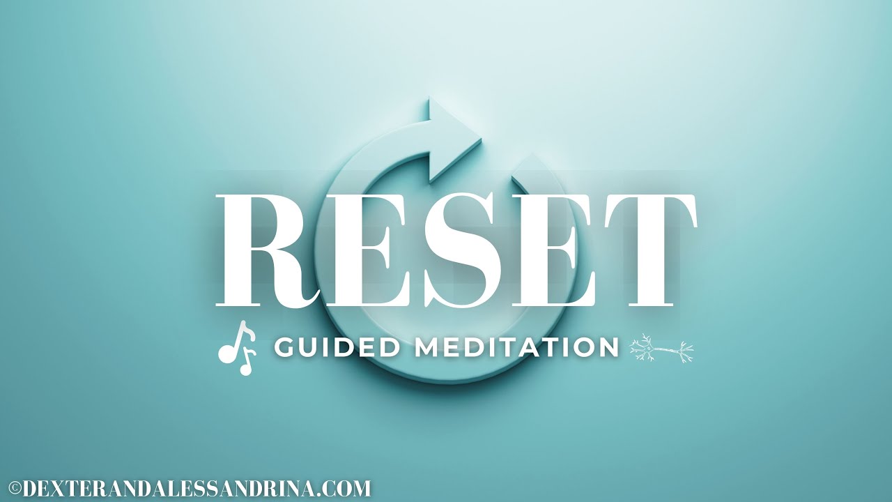 Reset Guided Meditation: Relax, Rebalance Your Nervous System, and Manifest Your Best Self