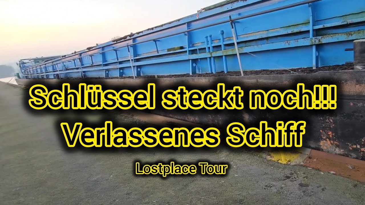 Aufeinmal blinken die Knöpfe | Verlassenes Schiff | Lostplace Tour