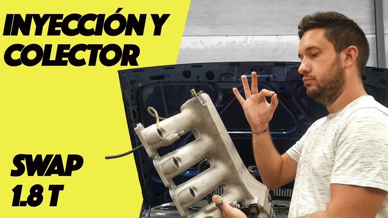Inyección y colector 1.8T
