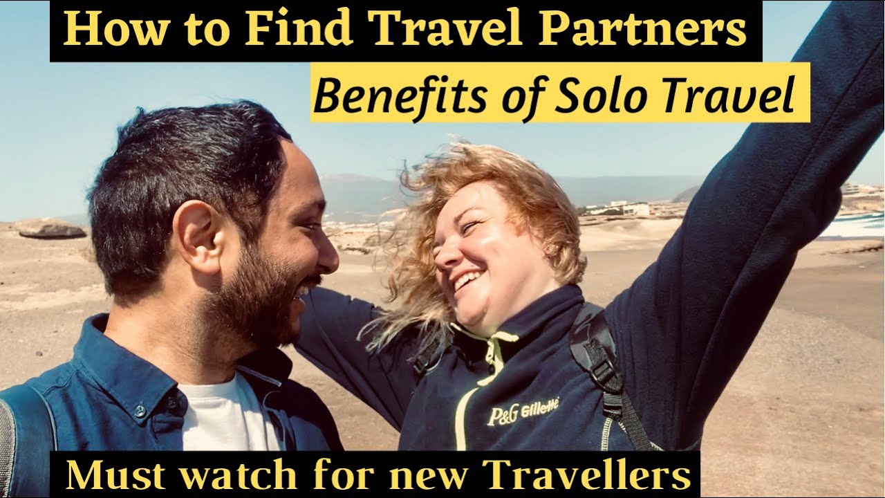 How to find Travel Partner| Why Travel Solo? #tenerife @DevangSethiTPW