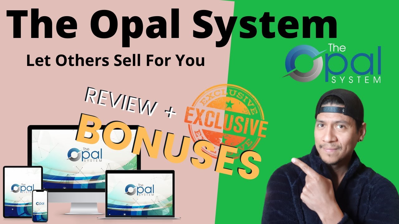 The Opal System REVIEW 💰Make Money By Letting Others Sell For You💰 🤑Great System That Pays You $599🤑