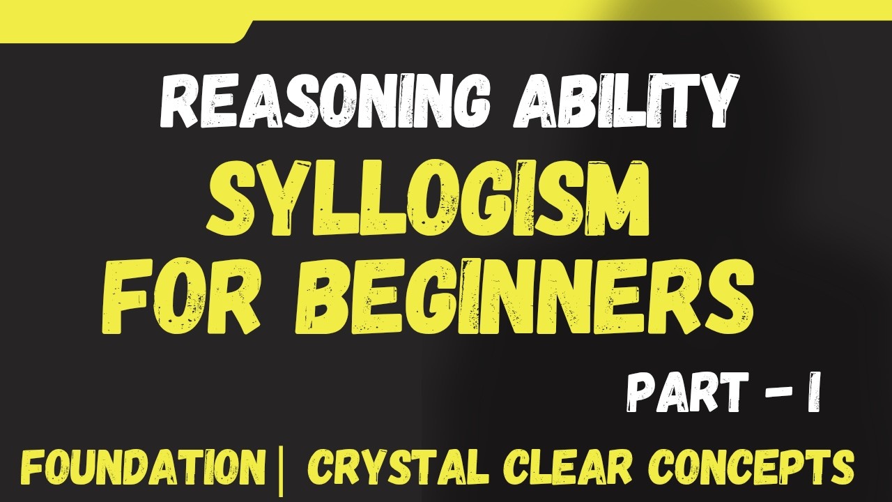 All Keywords Explained 💯 | Syllogism Basic Concepts |All, Some, No, Only, Either-Or #ibpspo #sbipo