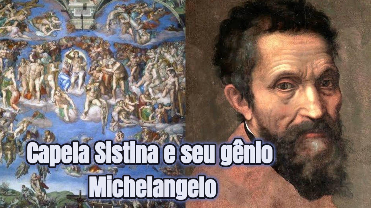 Capela Sistina e os segredos de Michelangelo Buonarroti