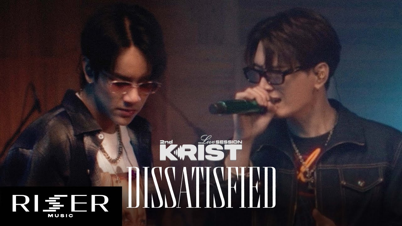 [ KRIST 2nd LIVE SESSION ] EP.3 พอใจ (Dissatisfied) - KRISTxNANON