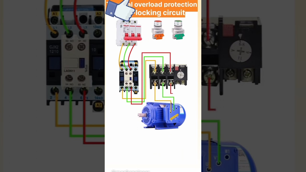 3 Phase Motor, Thermal Overload Protection Self-Locking Circuit👍👍🖖💓💕