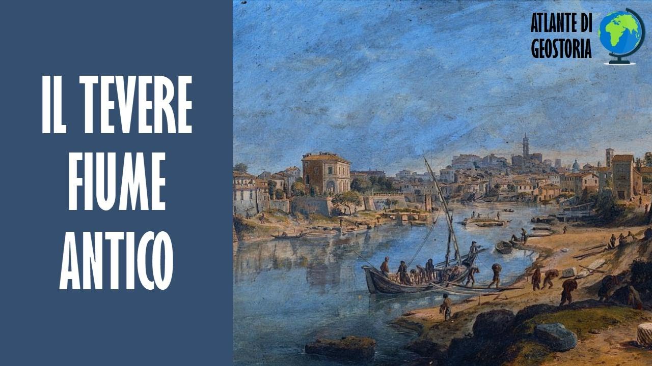 Il Tevere, fiume antico