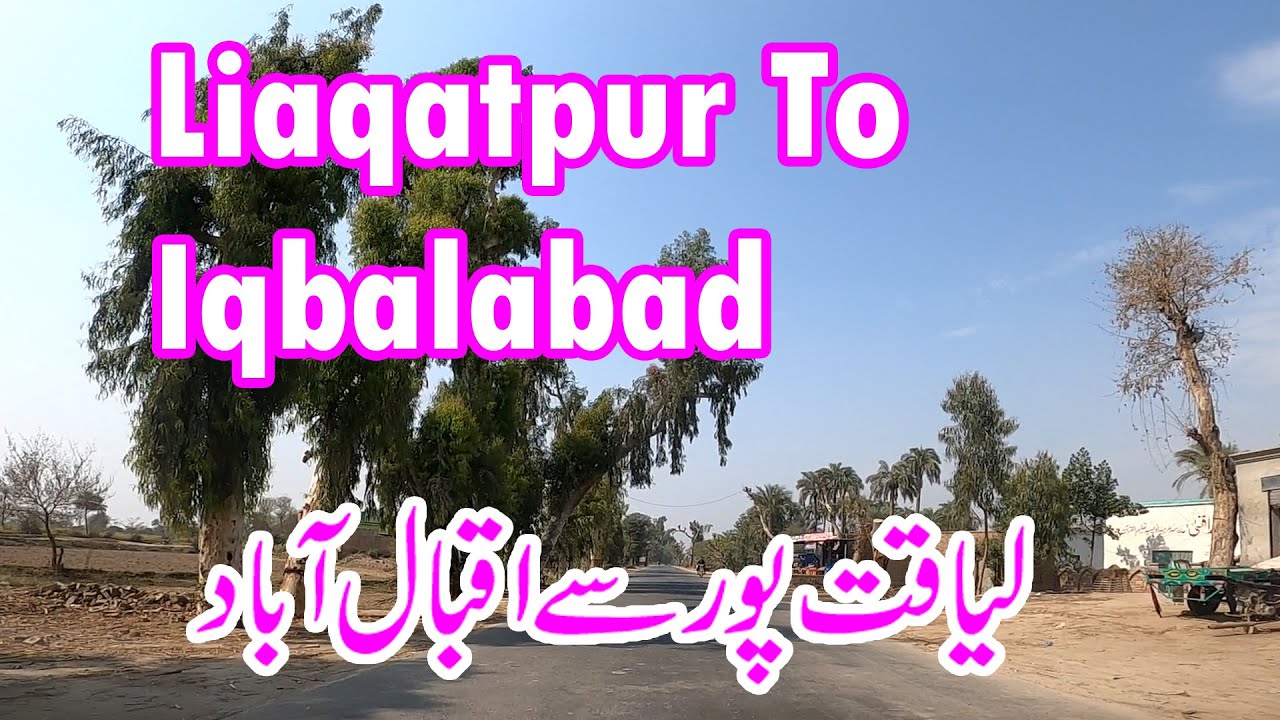 Liaqatpur To Iqbalabad