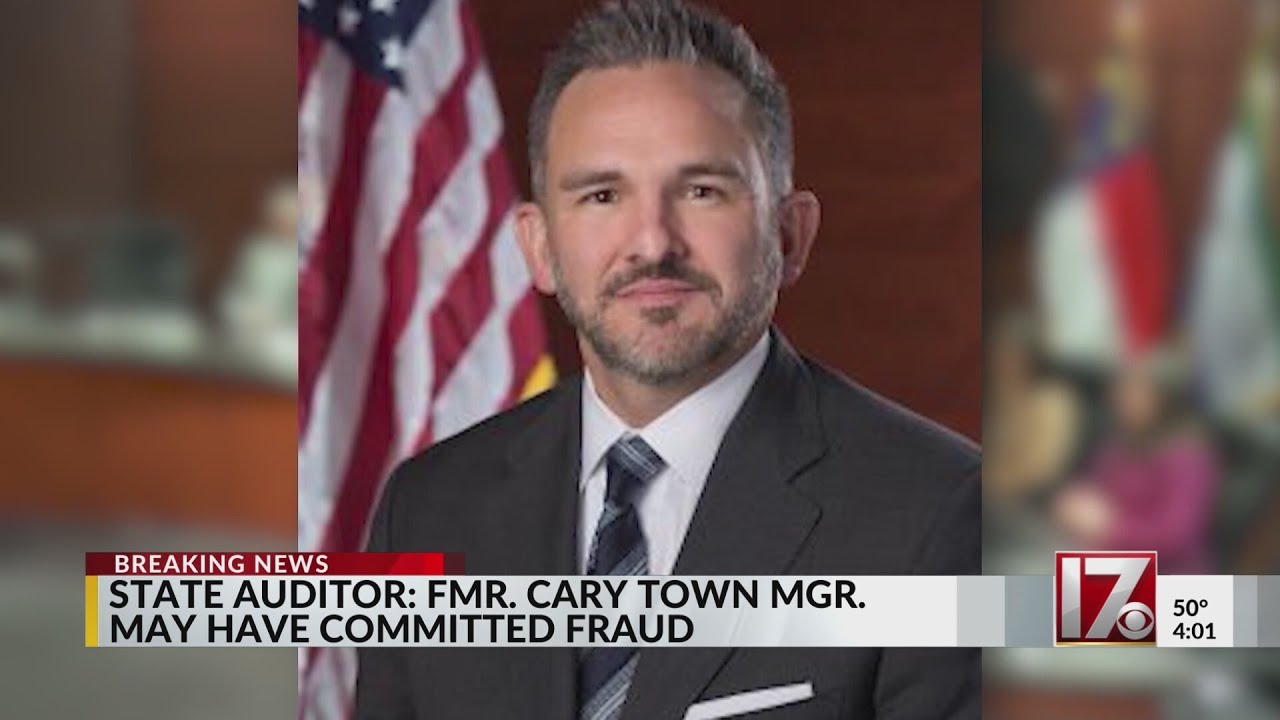 Former Cary town manager may have committed fraud: NC Auditor